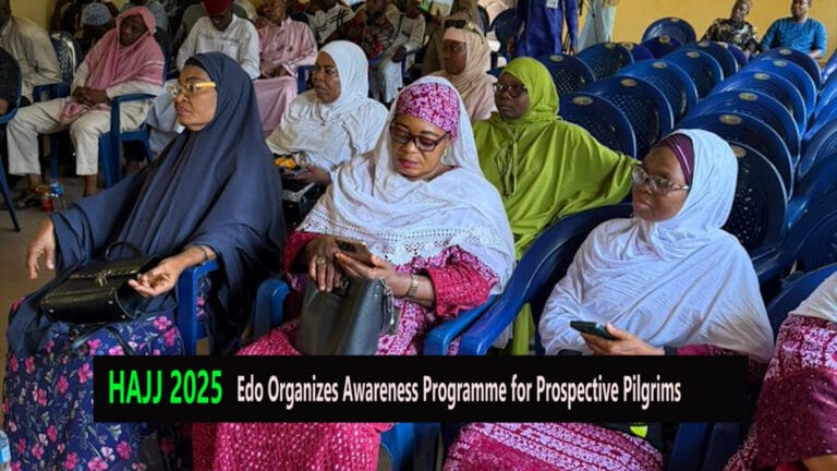 Hajj 2025: Edo Organizes Awareness Programme for Prospective Pilgrims EDO PROSPECTIVE PILGRIMS