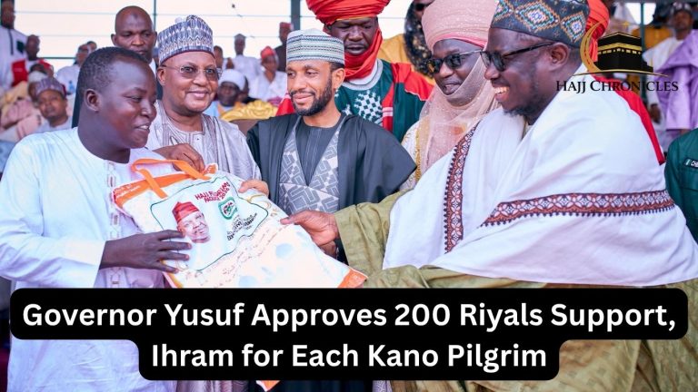 Governor Yusuf Approves 200 Riyals Support, Ihram for Each Kano Pilgrim Saudi Hajj Ministry Warns Pilgrims Against Unauthorized Permits 20260510 195329 0000